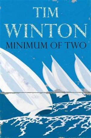 David English reviews &#039;Minimum of Two&#039; by Tim Winton