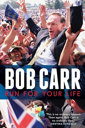 Stephen Mills reviews 'Run for Your Life' by Bob Carr